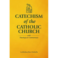 Catechism of the Catholic Church with Theological Commentary