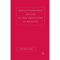 Dante's Pluralism and the Islamic Philosophy of Religion