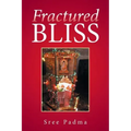 Fractured Bliss