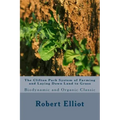 The Clifton Park System of Farming and Laying Down Land to Grass: Biodynamic and Organic Classic