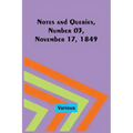 Notes and Queries, Number 03, November 17, 1849