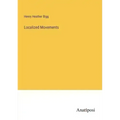 Localized Movements