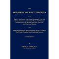 The Soldiery of West Virginia in the French and Indian War; Lord Dunmore's War; The Revolution; The Later Indian Wars; The Whiskey Insurrection; The S