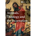 Animals, Theology and the Incarnation