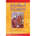 Method Matters: Essays on the Interpretation of the Hebrew Bible in Honor of David L. Petersen