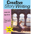 Creative Story Writing (Grades 3-6): Teach Your Child To Write Good English