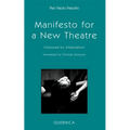 Manifesto for a New Theatre: Followed by Infabulation