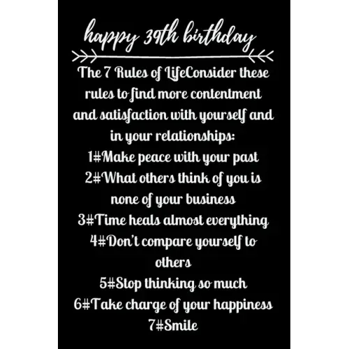 happy39th birthday The 7 Rules of Life