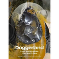 Doggerland: Lost World Under the North Sea