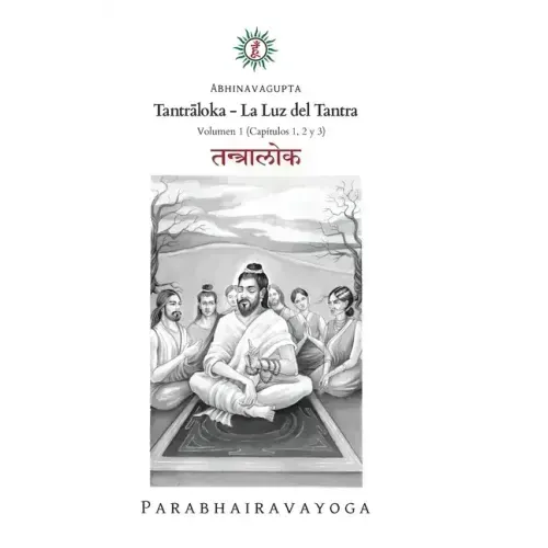 Tantrāloka: La Luz del Tantra - Volumen 1