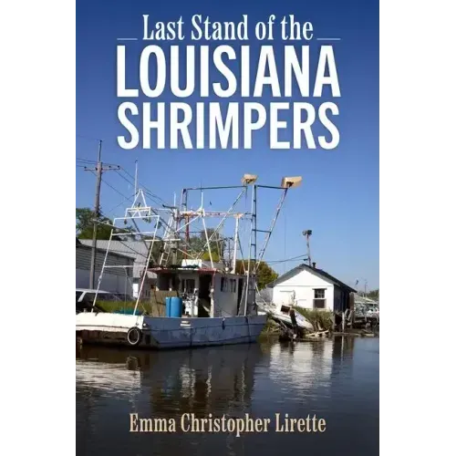 Last Stand of the Louisiana Shrimpers