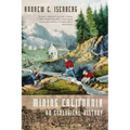 Mining California: An Ecological History