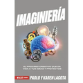 Imaginiería: Herramientas Para La Visión de Trabajo En Equipo