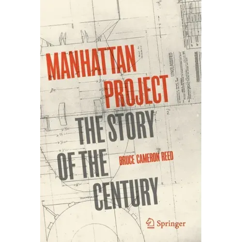 Manhattan Project: The Story of the Century