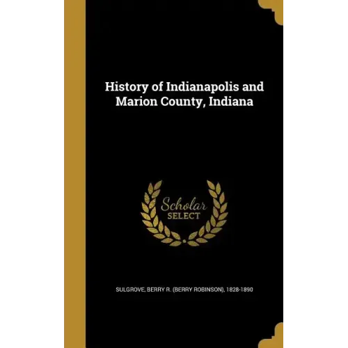 History of Indianapolis and Marion County, Indiana