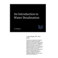 An Introduction to Water Desalination