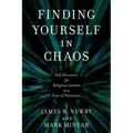 Finding Yourself in Chaos: Self-Discovery for Religious Leaders in a Time of Transition