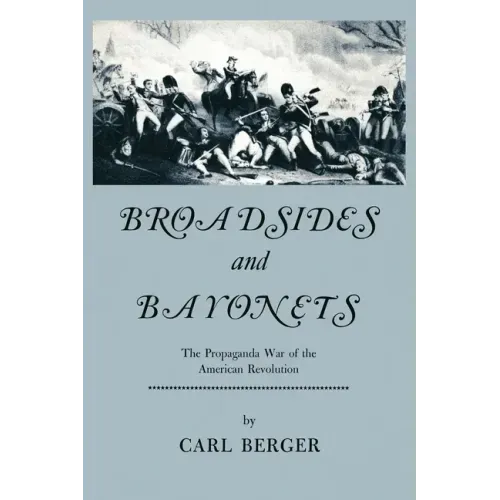 Broadsides and Bayonets