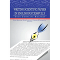 Writing Scientific Papers in English Successfully: Your Complete Roadmap