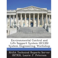 Environmental Control and Life Support System (Eclss) System Engineering Workshop