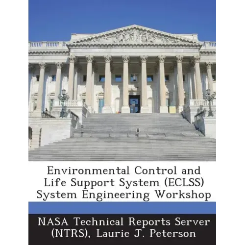 Environmental Control and Life Support System (Eclss) System Engineering Workshop