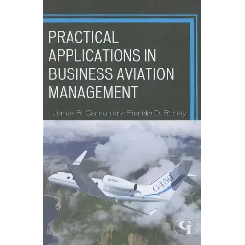 Practical Applications in Business Aviation Management