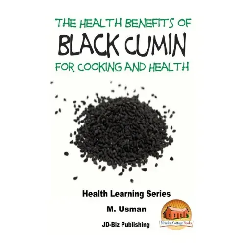 Health Benefits of Black Cumin For Cooking and Health