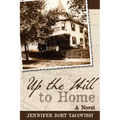 Up the Hill to Home