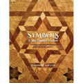 Symbols of My Father's Love: Concepts and Interpretations Inspired by Ed Lantzer