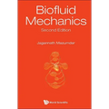 Biofluid Mechanics: 2nd Edition