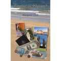Tourist or Pilgrim?