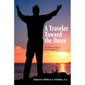 A Traveler Toward the Dawn