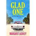 Glad One: Crazy is a Relative Term