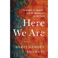 Here We Are: To Migrate to America... It's the Boldest Act of One's Life