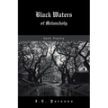 Black Waters of Melancholy: Dark Poetry