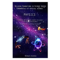 Physics: A Companion for Beginning Students in Science & Healthcare Professionals
