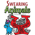 Swearing Animals: A Hilarious Swear Word Adult Coloring Book: Fun Sweary Colouring: Dogs, Cats, Owls, Pigs, Horses...