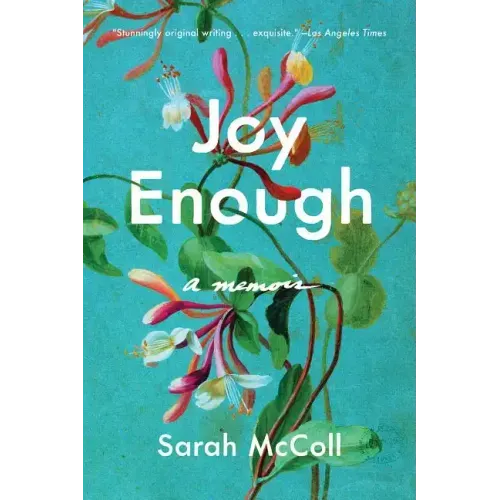 Joy Enough: A Memoir