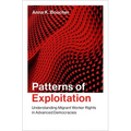 Patterns of Exploitation: Understanding Migrant Worker Rights in Advanced Democracies