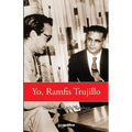 Yo, Ramfis Trujillo