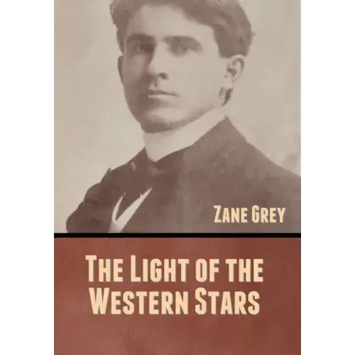 The Light of the Western Stars