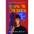 String Me a Murder