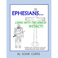 Ephesians: Living with the Armor Intact!