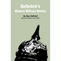 Delbruck's Modern Military History