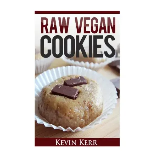 Raw Vegan Cookies: Raw Food Cookie, Brownie, and Candy Recipes.