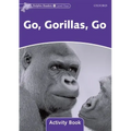 Dolphin Readers: Level 4: 625-Word Vocabularygo, Gorillas, Go Activity Book
