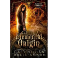 Elemental Origin: Blood of Dragons Prequel