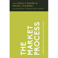 The Market Process: Essays in Contemporary Austrian Economics