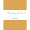 Following Shtisel: Season 3 and Autonomies