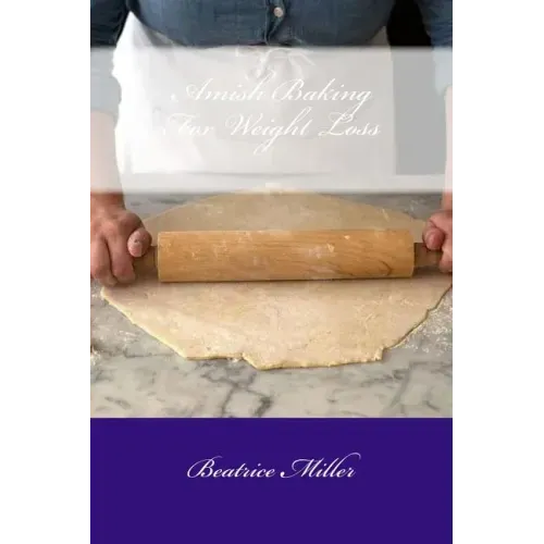 Amish Baking For Weight Loss